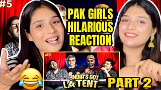 INDIA’S GOT LATENT EP 5 PART 2 | PAKISTANI HILARIOUS REACTION | SAMAY RAINA