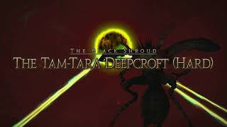 The Tam-Tara Deepcroft (Hard) - ARR Dungeon - FFXIV