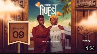 Village Guest | Episode 12