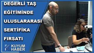 Uluslararası Gemoloji Laboratuvarı IGI'ın Değerli Taşlar Eğitimine Büyük İlgi