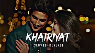 KHAIRIYAT (SLOWED REVERB) @Musicalsong8 @tseries #song #love #music #trending