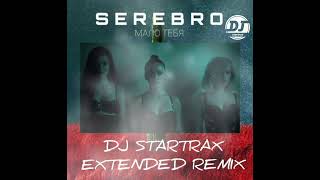 Serebro - Malo Tebya (Dj Startrax Remix)