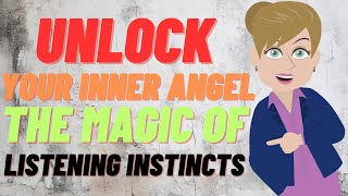 Unlock Your Inner Angel: The Magic of Listening Instincts ✨ Abraham Hicks 2024 ✨