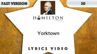 20 episode: Hamilton - Yorktown [Music Lyrics] - 3x faster