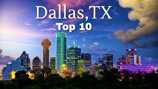 Top 10 Things to do in Dallas, Texas