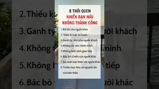 8 Thói quen khiến bạn mãi không thành công #cuocsonghanhphuc   #xuhuong #mape_academy