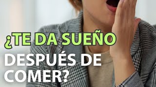 ¿Te da sueño después de comer?