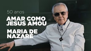 Pe. Zezinho scj - 50 anos de Amar como Jesus amou e Maria de Nazaré