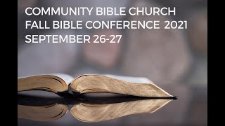 Fall Bible Conference - Session 1: "How Assurance of our Eternal Life Affects our Everyday Life"