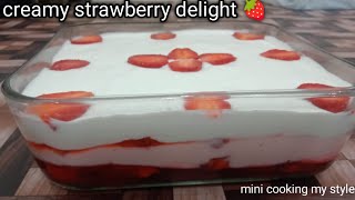 Creamy strawberry delight/sweet delight/strawberry delight recipe by mini cooking my style