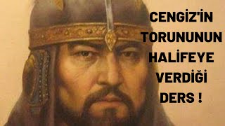 CENGİZ'İN TORUNUNUN HALİFEYE VERDİĞİ DERS !