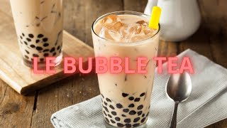 Le Bubble Tea : c'est quoi ? et ça vient de quel pays ??