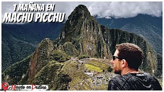 Una mañana en Machu Picchu - Peru - Mauro en Destino