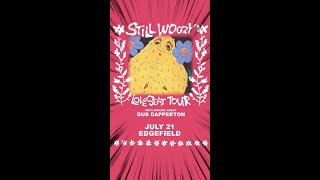 Still Woozy • This Sunday July 21 • Edgefield