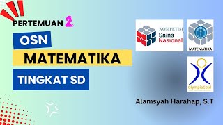 STRATEGI SUKSES OSN MATEMATIKA: PELATIHAN OSN MATEMATIKA SD KEDUA OLEH KAK ALAMSYAH HARAHAP, S.T.