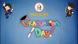 Highlight Graduation 2018 PAUD ALIKA