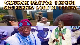 CHURCH PASTOR TOFOGI MO ELEHA DI TITIPA - AWON AL-SUNNAH SABEWO SI ELEHA ATI ALFA