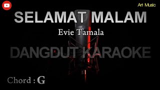 Karaoke 8 // Selamat Malam - EVIE TAMALA 🎶💃[ Cover Dangdut ]