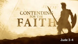 Contending for the faith