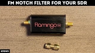 Block broadcast interference with this FM notch filter for your SDR