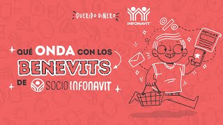 Qué onda con los Benevits de Socio Infonavit