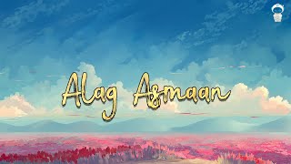 Alag Asmaan (Way Too Slow Version) | Anuv Jain