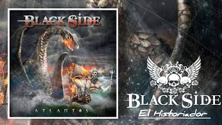 BLACK SIDE - "El Historiador"