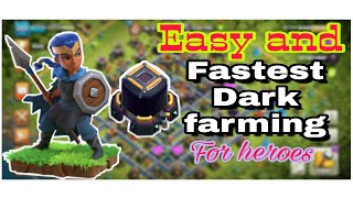 Fastest Dark farming TH13 Easy strategy | Dark farming for Heroes | Best dark farming 2020