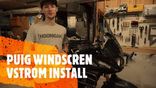 PUIG WINDSCREEN INSTALL ON  MY SUZUKI VSTROM