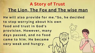 Learn English through story || The Lion, the Fox and the wise man || Graded Reader || English story