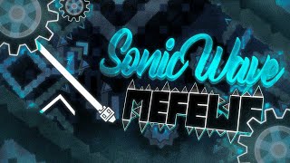 [FIRST 2.2 VICTOR] SONIC WAVE MEFEWE 100% // SECOND HARDEST // (EXTREME DEMON)