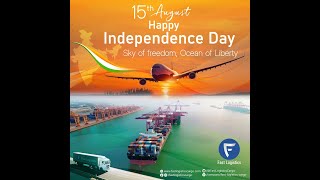 Independence Day Celebration | 15 August | Fast Logistics