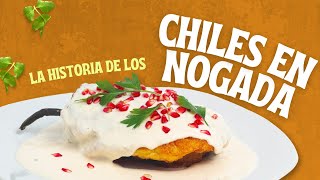 ¿Quien invento los CHILES EN NOGADA? 🥗 | La historia de su creación y COMO PREPARARLOS 👨🏽‍🍳