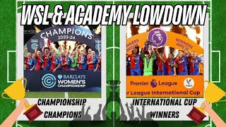 WSL & ACADEMY LOWDOWN #cpfc #crystalpalace #wsl #academy #loan