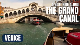 Take A Boat Ride Along Venice's Grand Canal | Let's Walk 4K