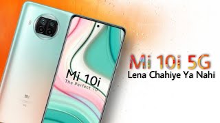 Mi 10i lena chahiye ya nahi | mi 10i khariden ya nahin | mi 10i review in Hind