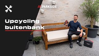 We restaureren onze verweerde buitenbank! | PARKSIDE DIY