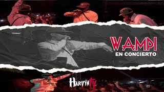 Wampi - Concierto Completo - Estrenando Tóxica y XP ( Harvyn TV ) @wampi