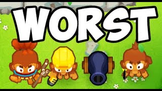 NEW WORST TOWERS in BTD6! YOU PICKED