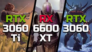 RTX 3060 Ti vs RX 6600 XT vs RTX 3060 - Test in 8 Games