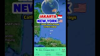 JAKARTA TO NEW YORK FLIGHT ROUTE CITILINK CX718 & CX840 19/8/2024