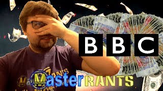 MasterRants | Episode 31 | BBC Wages Exposed