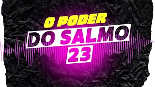 O Poder da Repetição do Salmo 23🙏 Campanha da solução   23 Vezes 🙏