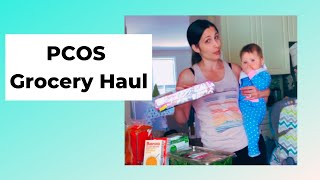 My PCOS Grocery Haul- easy PCOS friendly foods