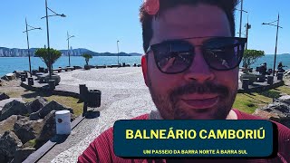 BALNEÁRIO CAMBORIÚ - SC | UM PASSEIO PELA CIDADE - DA BARRA NORTE À BARRA SUL