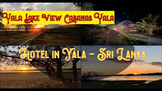 🌞  🌈 👌  Yala Lake View Cabanas Yala, Sri Lanka | Spend Your Vacation with all inclusive holidays.