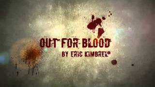 Eric Kimbrel - OUT FOR BLOOD (album promo)