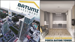 Ремонт апартаментов в Батуми в жилищно - гостиничном комплексе Porta Batumi Tower