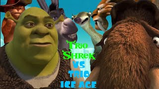 Trio Shrek Fights Trio Ice Age (F**king Freeze btw)