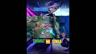 ⚔️ THAMUZ ⚔️ Tower#under fight#mlbb